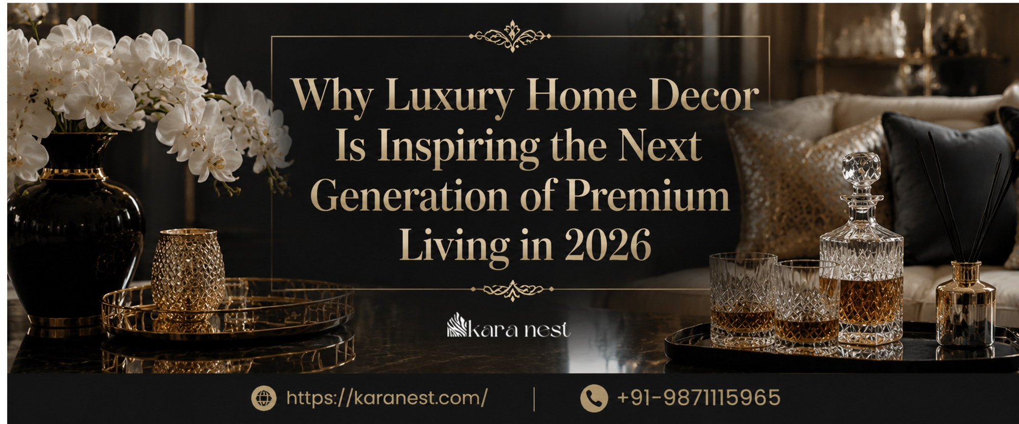 Luxury home decor products for premium modern homes